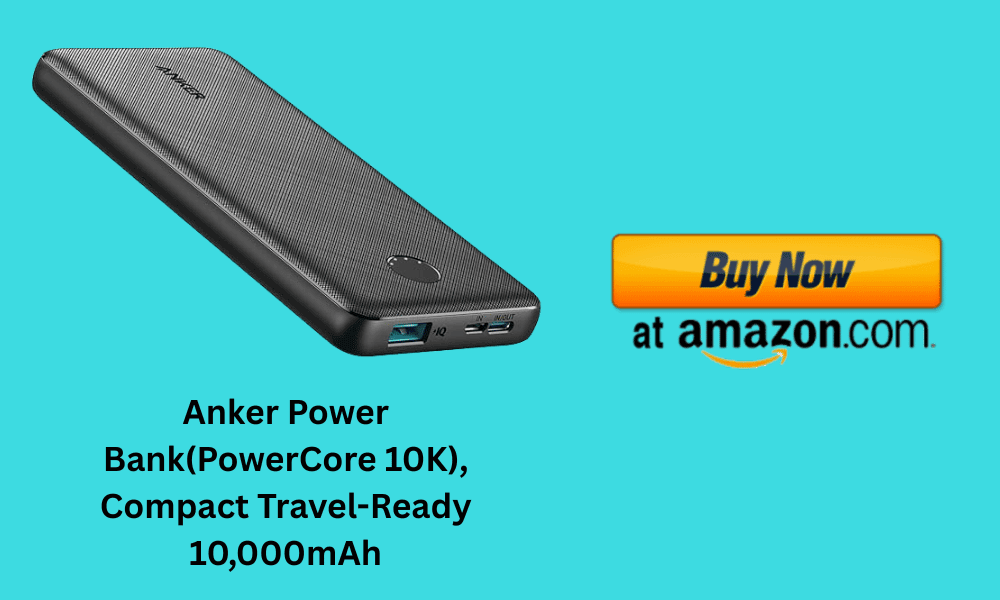 Do Power Banks Lose Charge When Not in Use? (Solved) 5 Anker Power Bank(PowerCore 10K), Compact Travel-Ready 10,000mAh